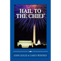 Hail to the Chief