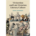 Vivisection and Late-Victorian Literary Culture