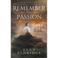 Remember the Passion: a Western Romance Novel