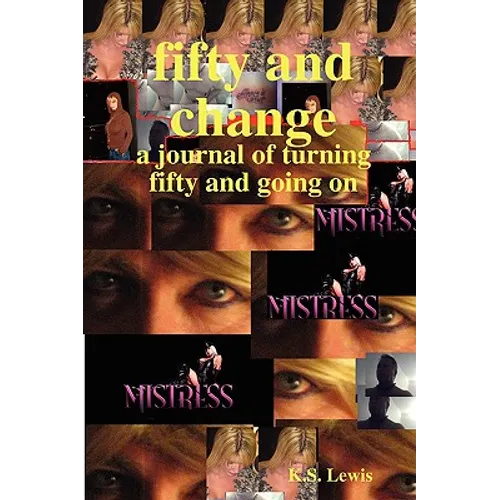 Fifty and Change
