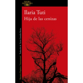 Hija de Las Cenizas / Daughter of Ashes