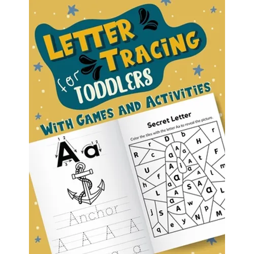 Letter Tracing for Toddlers With Games and Activities: Fun Handwriting Workbook to Practice Alphabet Writing for Kindergarten & Preschool Ages 3-5 - c