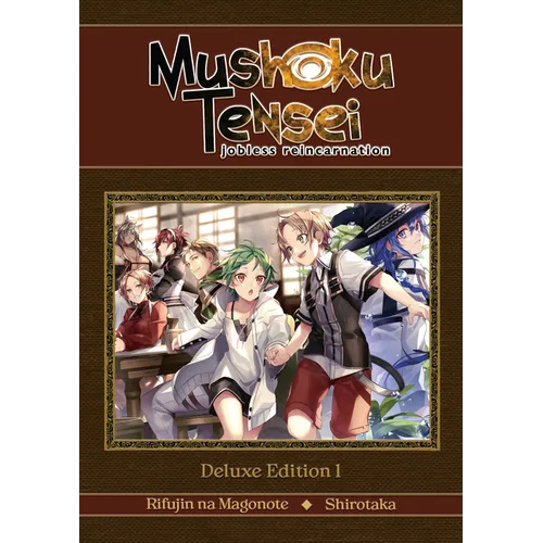 Mushoku Tensei: Jobless Reincarnation Deluxe Edition 1 (Light Novel) (Vol. 1-3 Hardcover Omnibus)