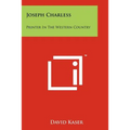 Joseph Charless: Printer In The Western Country