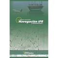 Navegación IFR: Todos los detalles de una navegación IFR con estructuras de comunicación ESP-ENG
