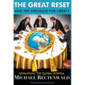 The Great Reset and the Struggle for Liberty: Unraveling the Global Agenda