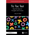Tic Tac Test: Beat the Book at Noughts and Crosses