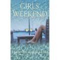Girls' Weekend