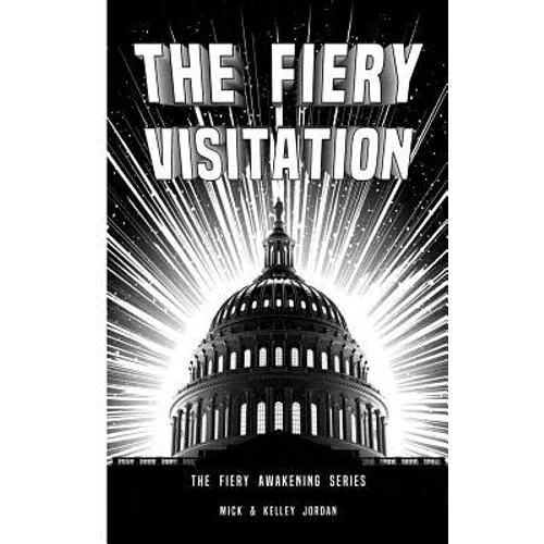 The Fiery Visitation