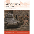 Yugoslavia 1941-44: Anti-Partisan Operations