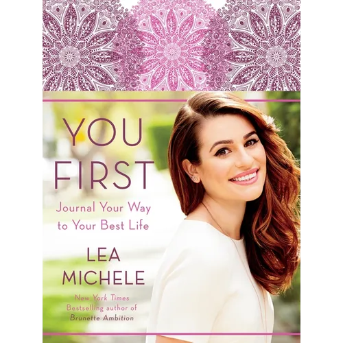 You First: Journal Your Way to Your Best Life
