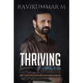 Thriving Hacks: Simple Hacks For a Richer, Healthier and Fulfilling Life