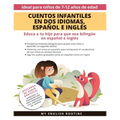 Cuentos Infantiles en Dos Idiomas, Español e Inglés: Educa a tu hijo para que sea bilingüe en español e inglés + descarga de audio. Ideal para niños d