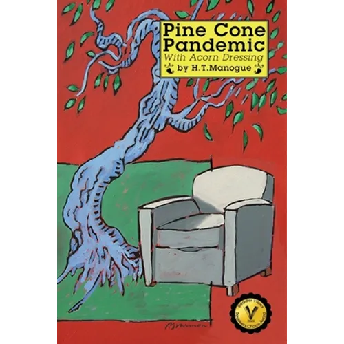 Pine Cone Pandemic: With Acorn Dressing
