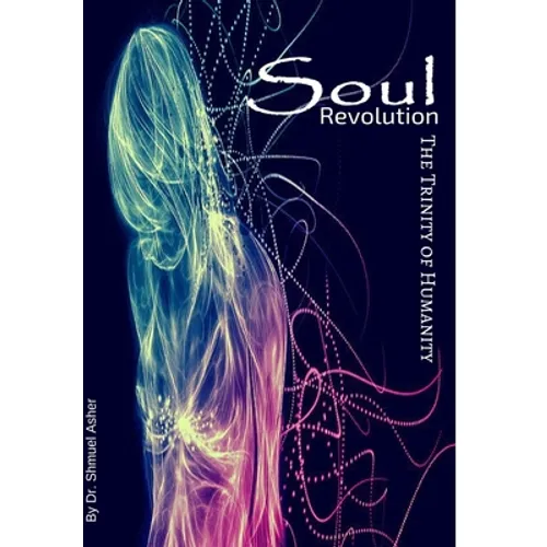 Soul Revolution - Trinity of Humanity