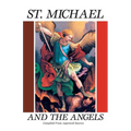 St. Michael and the Angels: A Month with St. Michael and the Holy Angels