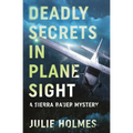 Deadly Secrets in Plane Sight