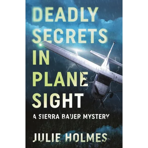 Deadly Secrets in Plane Sight