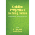 Christian Perspectives on Being Human