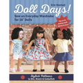 Doll Days! Sew an Everyday Wardrobe for 18 Dolls: Stylish Patterns to Mix, Match & Embellish