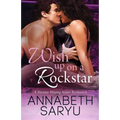 Wish Up On a Rockstar: A Steamy Wrong Sister Romance