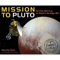 Mission to Pluto: The First Visit to an Ice Dwarf and the Kuiper Belt