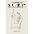 The Book of Stupidity
