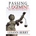 Passing Judgement: Short Stories about Serving Justice