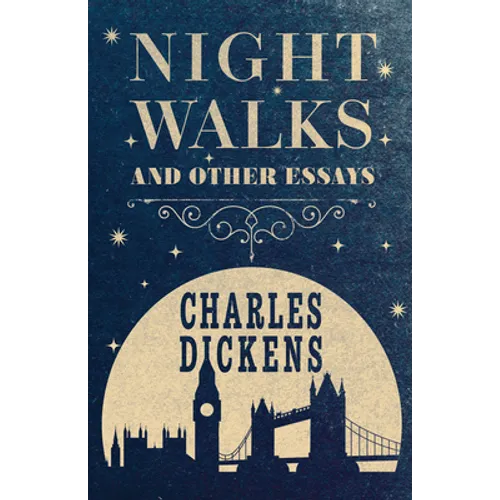 Night Walks: And Other Essays