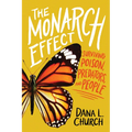 The Monarch Effect: Surviving Poison, Predators, and People