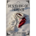 Deserving of Murder