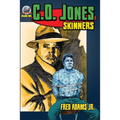 C.O. Jones: Skinners
