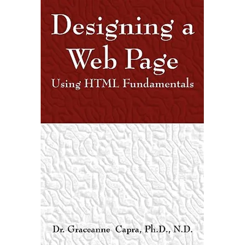 Designing a Webpage Using HTML Fundamentals