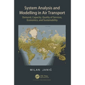 System Analysis and Modelling in Air Transport: Demand, Capacity, Quality of Services, Economic, and Sustainability
