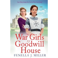 The War Girls of Goodwill House