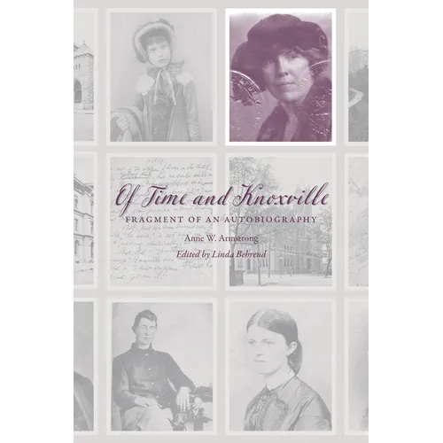 Of Time and Knoxville: Fragment of an Autobiography
