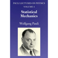 Statistical Mechanics: Volume 4 of Pauli Lectures on Physics Volume 4