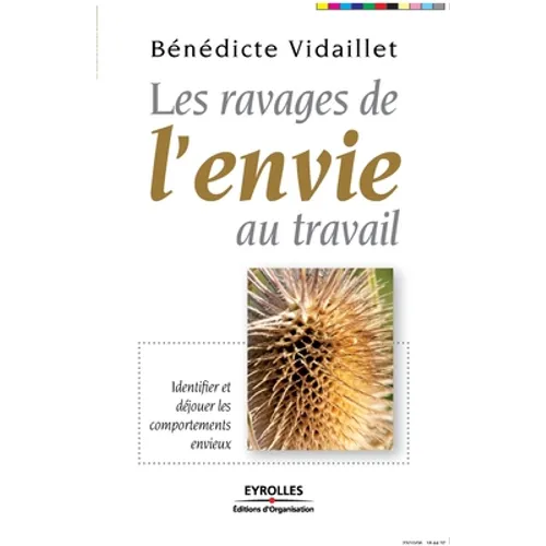 Les ravages de l'envie au travail: Identifier et déjouer les comportements envieux