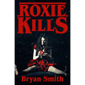Roxie Kills