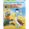 Bella the Blue-Footed Booby: The Cruise Ship Calamity