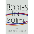 Bodies in Motion