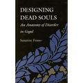 Designing Dead Souls: An Anatomy of Disorder in Gogol