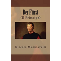 Der Fürst: (Il Principe)