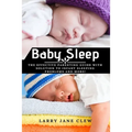 Baby Sleep: The Effective Parenting Guide with Solution to Infant Sleeping Problems and more!