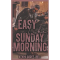 Easy Like Sunday Morning: The Blood Legacy Series