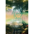 Along THE Way: Journey of a Soul