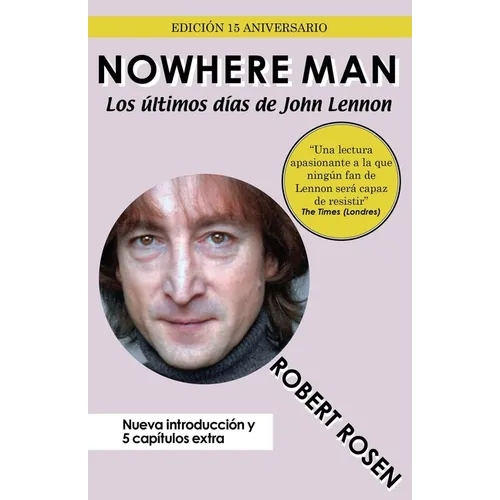 Nowhere Man: Los últimos días de John Lennon