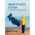 RE: Generation Europe: Ten Proposals for Another Europe
