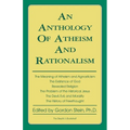 Anthology of Atheism and Rationalism