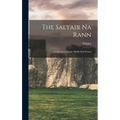 The Saltair Na Rann: A Collection of Early Middle Irish Poems